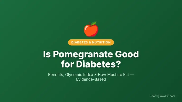 Is Pomegranate Good for Diabetes? Benefits, GI, and How Much to Eat