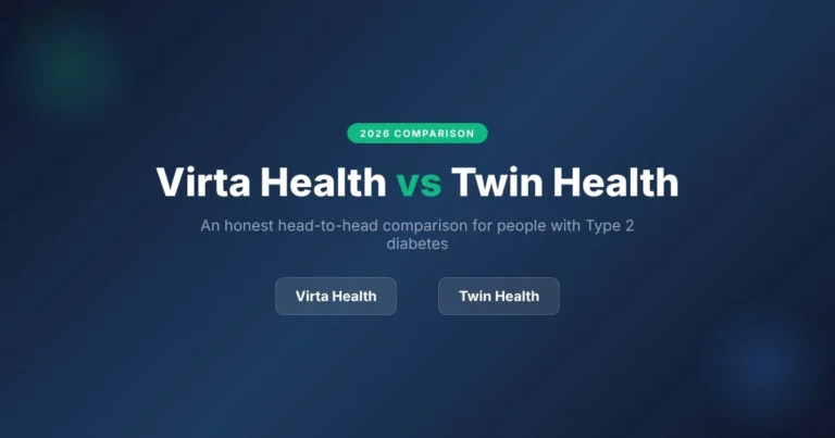 Virta Health vs Twin Health (2026): An Honest Head-to-Head Comparison